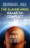 [The Slaver Wars 06] • The Slaver Wars · Galactic Conflict